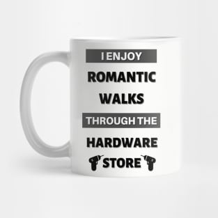 Electrical Tools Addiction- I enjoy romantic walks through the hardware store Mug